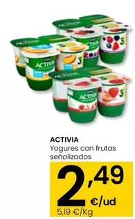 Oferta de Danone - Activia Yogures  Con Frutas Senalizados por 2,49€ en Eroski