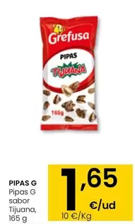 Oferta de Grefusa - Pipas G Sabor Tijuana por 1,65€ en Eroski
