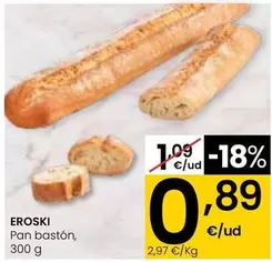 Oferta de Eroski - Pan Baston por 0,89€ en Eroski