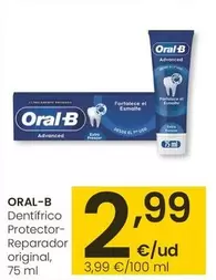 Oferta de Oral B - Dentifricio Protector-Reparador Original por 2,99€ en Eroski
