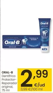 Oferta de Oral B - Dentífrico Protector-Reparador Original por 2,99€ en Eroski