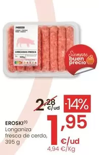 Oferta de Eroski - Longaniza Fresca De Cerdo por 1,95€ en Eroski
