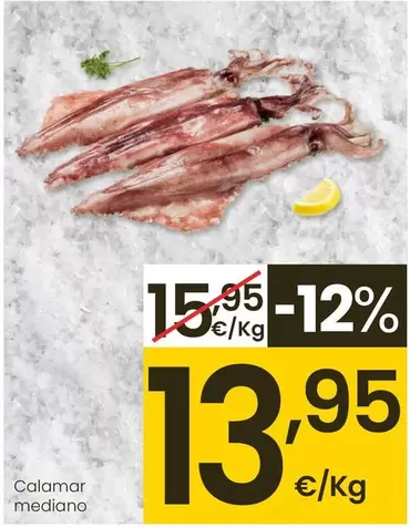 Oferta de Calamar Mediano por 13,95€ en Eroski