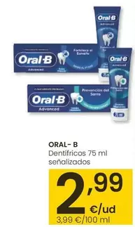 Oferta de Oral B - Dentifricos  por 2,99€ en Eroski