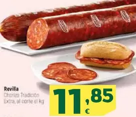 Oferta de Revilla - Chorizo Tradicion Extra por 11,85€ en HiperDino