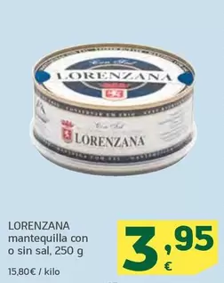 Oferta de Lorenzana - Mantequilla Con O Sin Sal por 3,95€ en HiperDino
