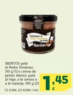 Oferta de Ibéritos - Pate Al Pedro Ximénez, 110 G (1) O Crema De Jamón Ibérico, Paté Al Higo, A La Cereza O A La Naranja por 1,45€ en HiperDino