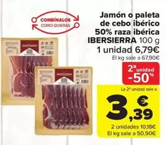 Oferta de Ibersierra - Jamón O Paleta De Cebo Ibérico 50% Raza Ibérica por 6,79€ en Carrefour Market