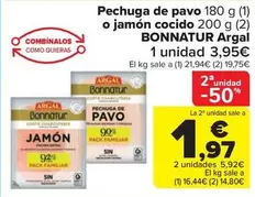 Oferta de Bonnatur - Pechuga De Pavo O Jamon Cocido por 3,95€ en Carrefour Market