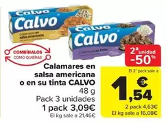 Oferta de Calvo - Calamares En Salsa Americana O En Su Tinta por 3,09€ en Carrefour Market