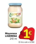 Oferta de Ligeresa - Mayonesa por 1€ en Carrefour Market