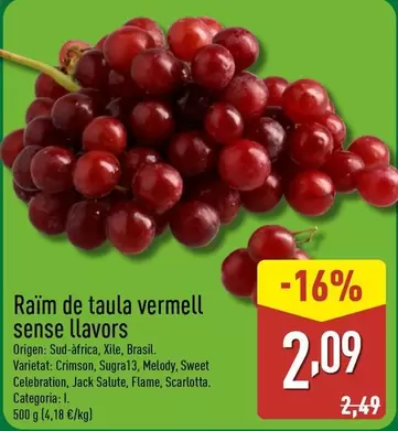 Oferta de Raim De Taula Vermell Sense Llavors por 2,09€ en ALDI