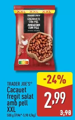 Oferta de Trader Joe´s -  Cacauet Fregit Salat Amb Pell XXL por 2,99€ en ALDI