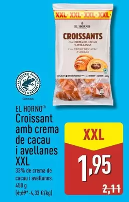 Oferta de El Horno - Croissant Amb Crema De Cacau I Avellanes XXL por 1,95€ en ALDI
