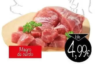 Oferta de Magro De Cerdo por 4,99€ en Supermercados Piedra