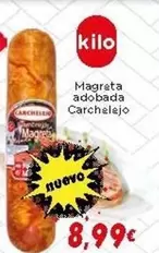 Oferta de Carchelejo - Magreta Adobada por 8,99€ en Supermercados Piedra