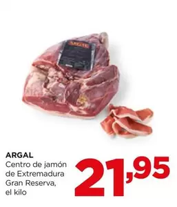 Oferta de Argal - Centro De Jamon De Extremadura Gran Reserva por 21,95€ en Alimerka