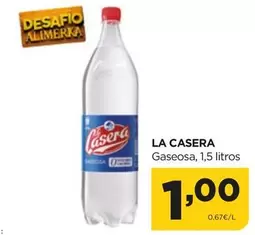 Oferta de La Casera - Gaseosa por 1€ en Alimerka