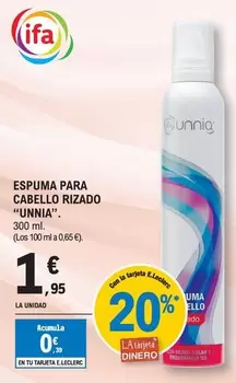 Oferta de Ifa Unnia - Espuma Para Cabello Rizado por 1,95€ en E.Leclerc