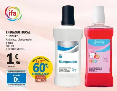 Oferta de Unnia - Enjuague Bucal por 1,5€ en E.Leclerc