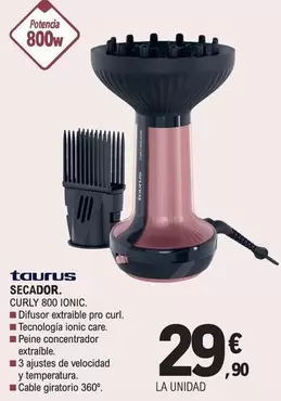 Oferta de Taurus - Secador Curly 800 Ionic por 29,9€ en E.Leclerc
