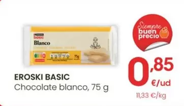 Oferta de Eroski Basic - Chocolate Blanco por 0,85€ en Eroski
