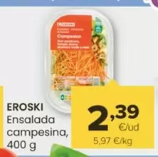 Oferta de Eroski - Ensalada Campesina por 2,39€ en Autoservicios Familia