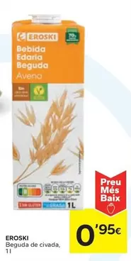 Oferta de Eroski - Beguda De Civada por 0,95€ en Caprabo