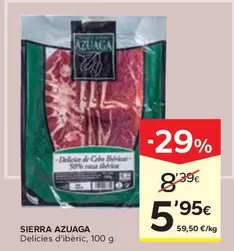 Oferta de Sierra De Azuaga - Delicies D'Ibèric por 5,95€ en Caprabo