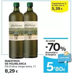 Oferta de Maestros De Hojiblanca - Oli D'oliva Verge Extra por 8,29€ en Caprabo