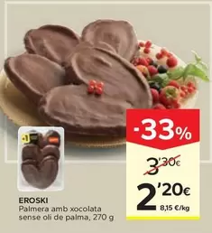 Oferta de Eroski - Palmera Amb Xocolata Sense Oli De Palma por 2,2€ en Caprabo