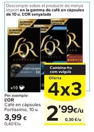 Oferta de L'Or - Cafe En Capsules Fortíssimo por 3,99€ en Caprabo