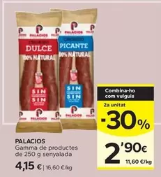 Oferta de Palacios - Gamma De Productes Senyalada por 4,15€ en Caprabo