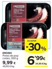 Oferta de Eroski - Potes De Pop Cuites por 9,99€ en Caprabo