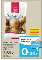 Oferta de Montes Lara - Magdalenes Supremes por 3,69€ en Caprabo