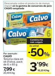 Oferta de Calvo - Tonyina Clara En Oli D'oliva por 7,99€ en Caprabo