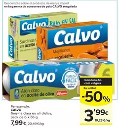 Oferta de Calvo - Tonyina Clara En Oli D'oliva por 7,99€ en Caprabo