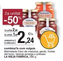 Oferta de La Vieja Fábrica - Melmelada Cero De Maduixa, Gerds, Fruites Del Bosc, Taronja Amarga O Préssec por 2,99€ en BonpreuEsclat