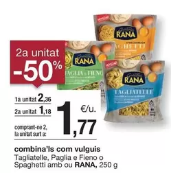 Oferta de Rana - Tagliatelle, Paglia E Fieno O Spaghetti Amb Ou por 2,36€ en BonpreuEsclat