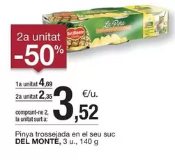 Oferta de Del Monte - Pinya Trossejada En El Seu Suc por 4,69€ en BonpreuEsclat