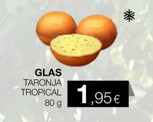 Oferta de Glas -ctaronja por 1,95€ en Plusfresc