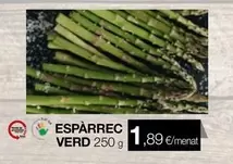 Oferta de Espárrec Verd por 1,89€ en Plusfresc