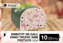 Oferta de Gemi - Embotit De Gall Dindi Trufat Amb Festucs por 10,89€ en Plusfresc