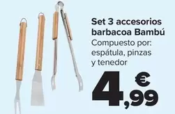 Oferta de Set 3 Accesorios Barbacoa Bambú por 4,99€ en Carrefour