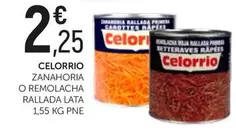 Oferta de Celorrio - Zanahoria O Remolacha Rallada  por 2,25€ en Comerco Cash & Carry