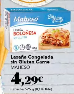 Oferta de Maheso - Lasana Congelada Sin Gluten Carne por 4,29€ en Gadis