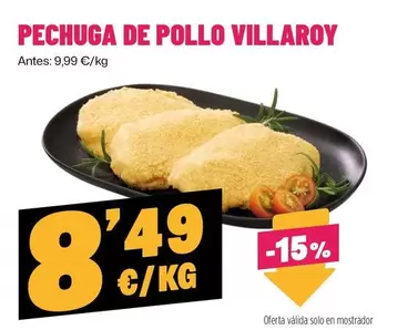 Oferta de Pechuga De Pollo Villaroy por 8,49€ en Ahorramas