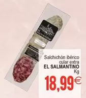 Oferta de El Salmantino - Salchichon Iberico Cular Extra por 18,99€ en Plenus Supermercados