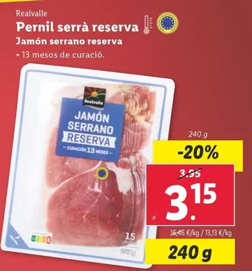 Oferta de Realvalle - Jamon Serrano Reserva por 3,15€ en Lidl