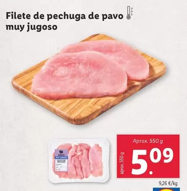 Oferta de Filete De Pechuga De Pavo Muy Jugoso por 5,09€ en Lidl